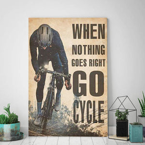 Funny Cycling When Nothing Goes Right Go Cycle 0.75 & 1,5 Framed Canvas - Gift Idea- Housewarming Gifts- Home Decor - Wall Art