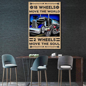 18 Wheels Move The World 2 Wheels Move The Soul 0.75 & 1,5 Framed Canvas - Gifts Ideas - Home Decor - Wall Art