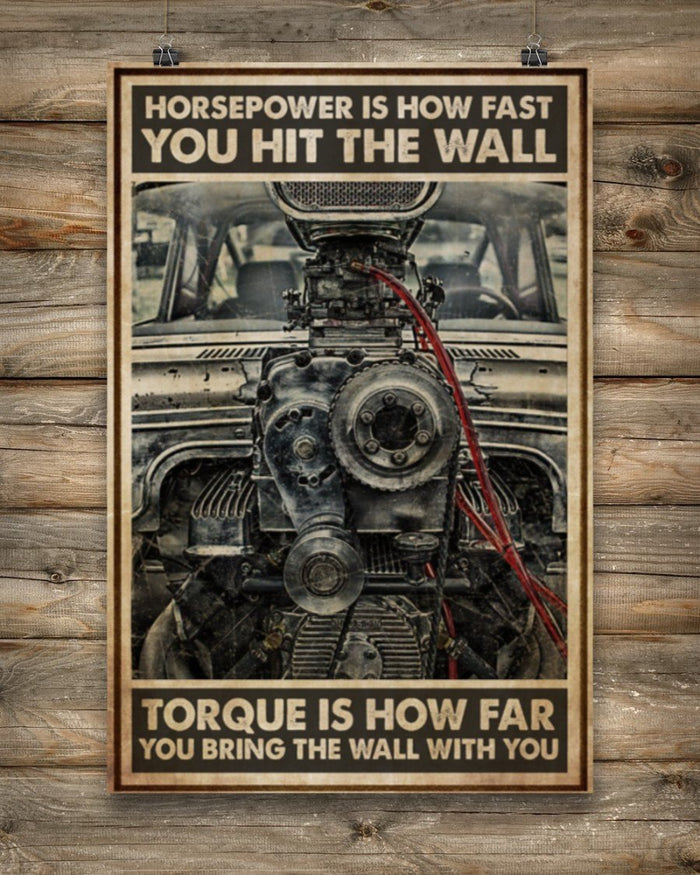 Horsepower Is How Fast You Hit The Wall Torque Is How Far You Take The Wall With You Vintage Canvas, Mechanic Canvas, Gift For Him