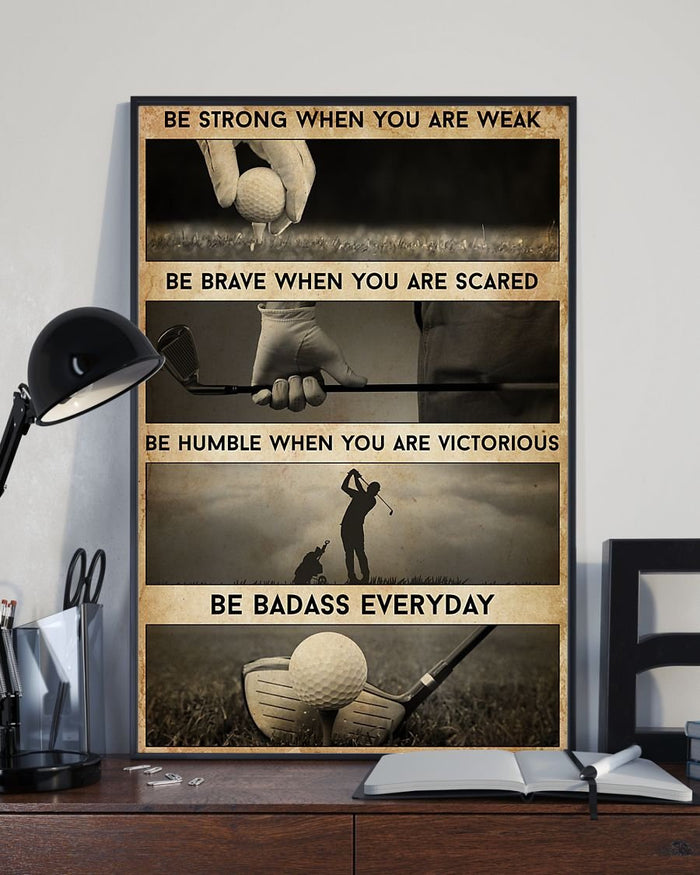 Golfer Be Strong Be Brave Be Humble Be Badass Canvas, Motivational Quote Canvas, Inspirational Quotes, Golfer Gift Canvas