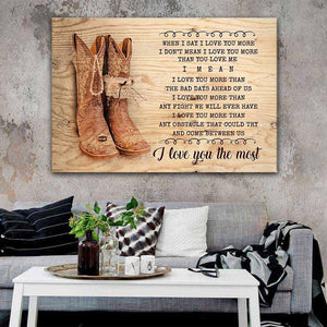 When I say I love you more I don't mean I love you more than you love me, Couple Canvas
