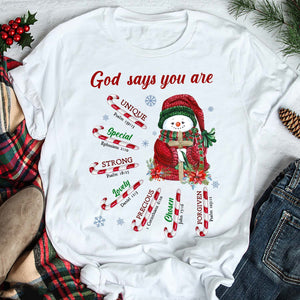 Snowman God Says You Are Christmas Shirt