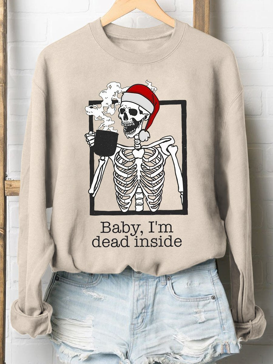 Baby I’m Dead Inside Skeleton Shirt