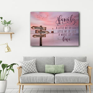 Family, a little bit crazy, loud and whole lot of Love, Street Signs Canvas, Family Canvas