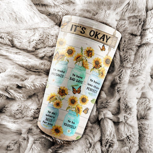 It's Okay, All You Need Is Love, Gift for Lover Tumbler