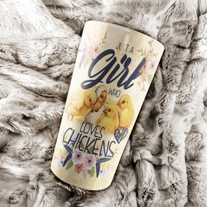 Just A Girls Who Love Chickens, Chicken lover Tumbler