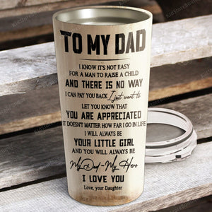 Father & Daughter - Not Always Eye to Eye But Always Heart To Heart, Gift for Dad Tumbler