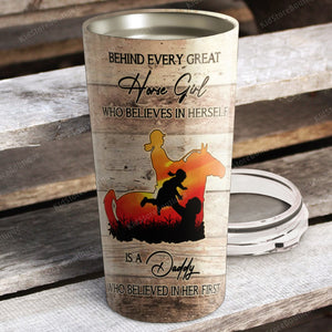 Behind Every Great House Girl Is A Daddy, Gift for Dad Tumbler