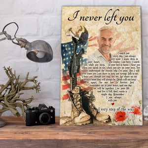 I never left You, I am always with you every step of the way, Gift for Dad Canvas, Personalized Canvas