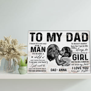 To my Dad, I just want to let you know that you are appreciated, Personalized Canvas