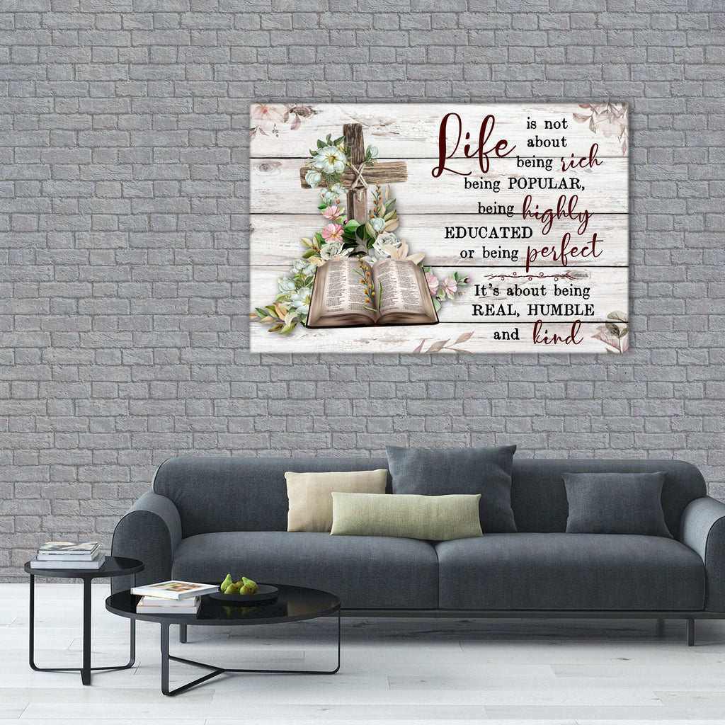 Life is about being real, humble and kind, Books and the Cross Canvas, Wall-art Canvas
