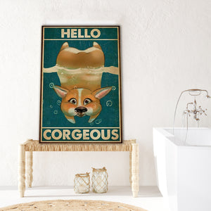 Hello corgeous cute dogs, Funny Canvas
