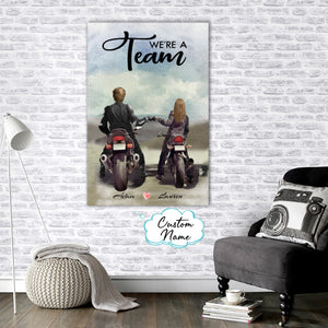 We're a team, Biker lover Canvas, Gift for Couple, Personalized Canvas
