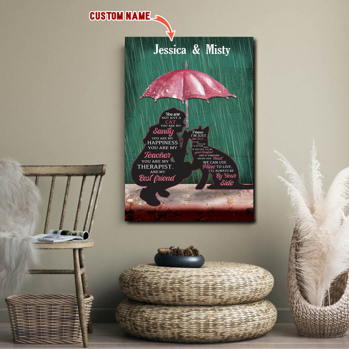 You are not just a cat you are my sanity, Cats lover Canvas, Personalized Canvas