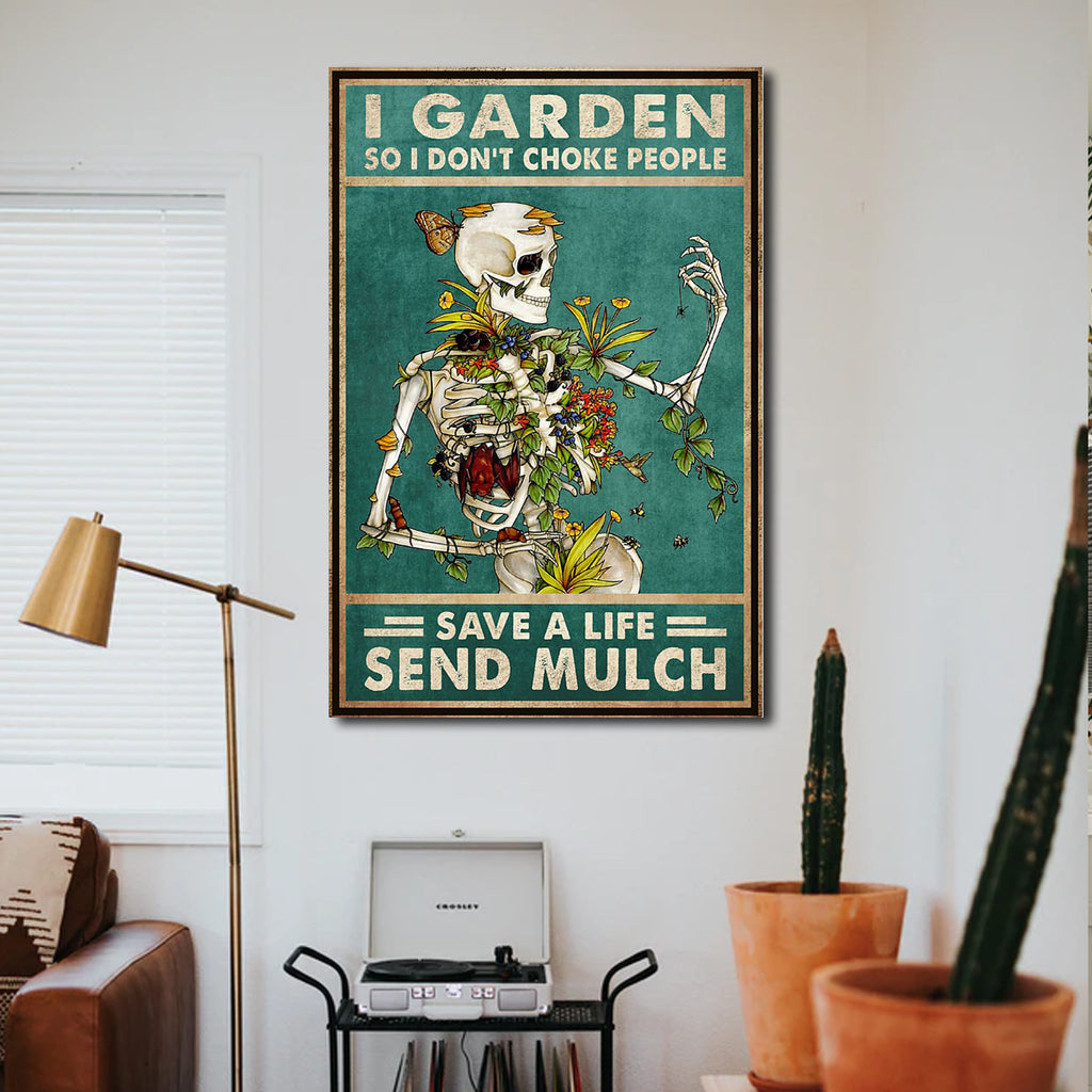 I garden so I don't choke people save a life send mulch, Wall-art Canvas
