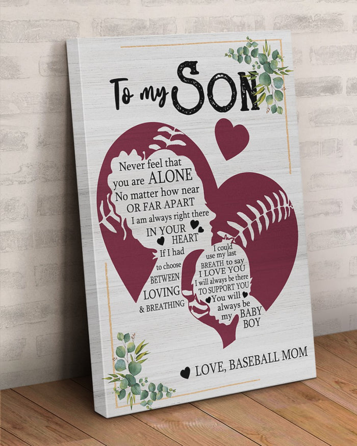 To my Son, Never feel that you are alone, Baseball Mom Canvas