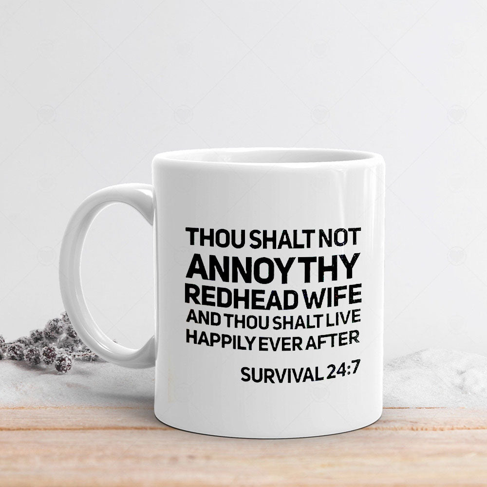 Thou Shalt Not Annoy Thy Redhead Wife, Gift Idea Mug